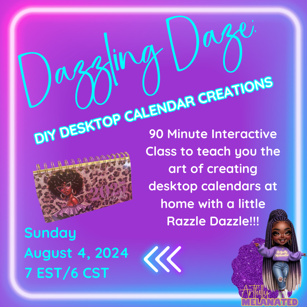 Dazzling Daze: DIY Desktop Calendar Creations Replay