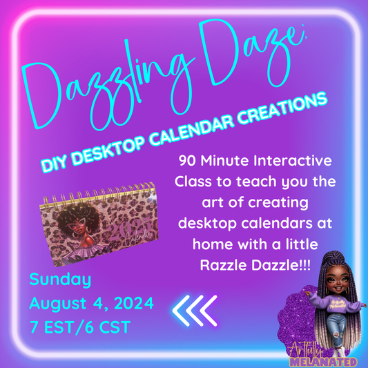 Dazzling Daze: DIY Desktop Calendar Creations Replay